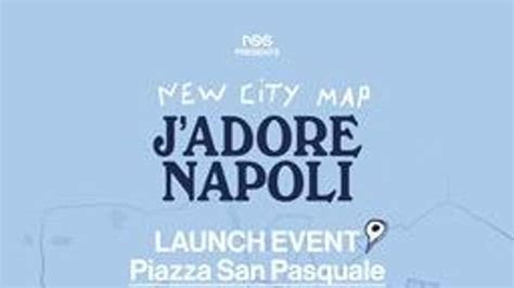 J’Adore Napoli: arriva la nuova guida della città.